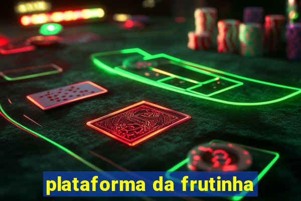 plataforma da frutinha